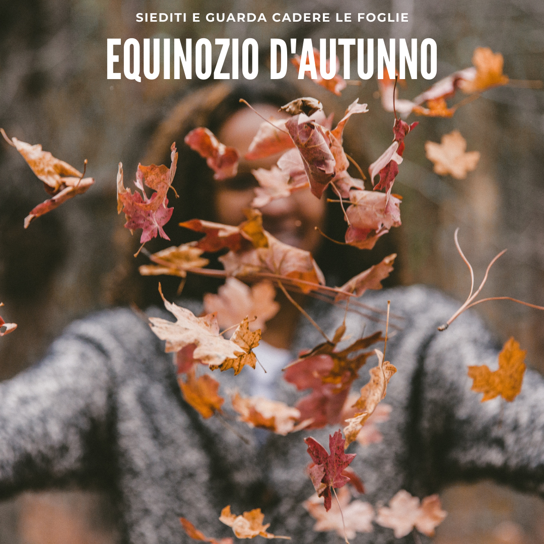 EQUINOZIO D'AUTUNNO